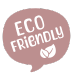 Eco Friendly